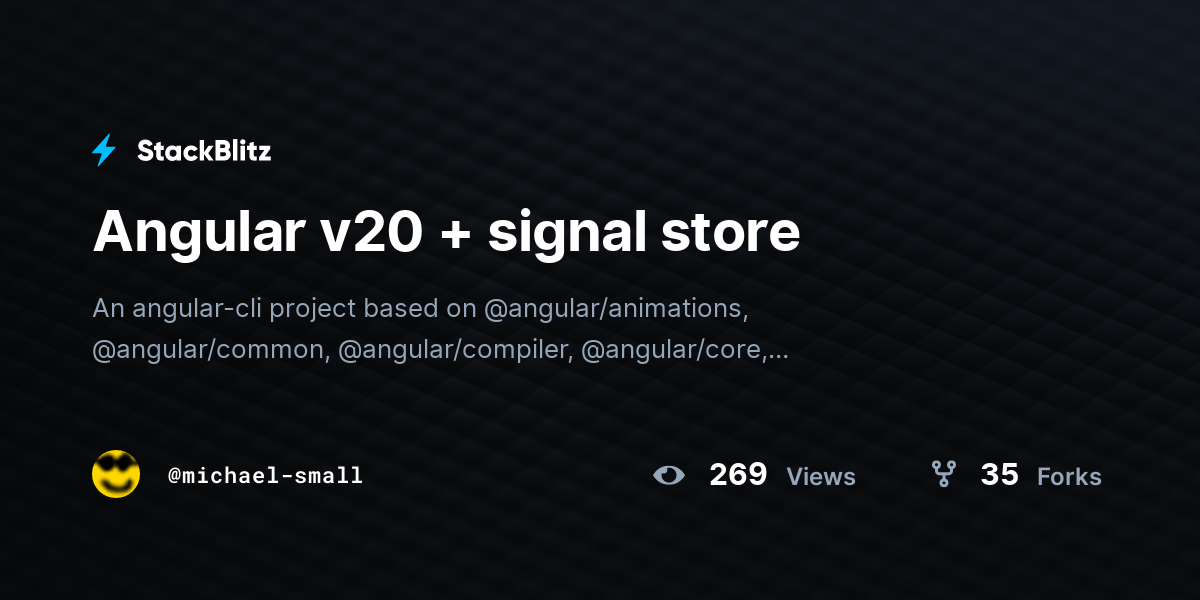 Angular v20 + signal store - StackBlitz