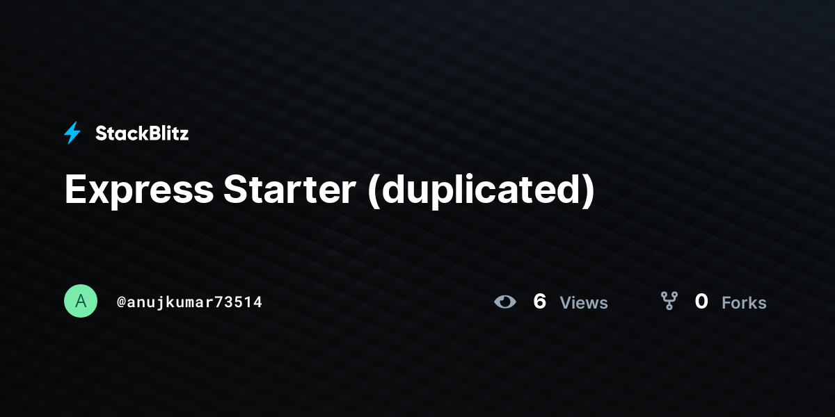 Express Starter (duplicated) - StackBlitz