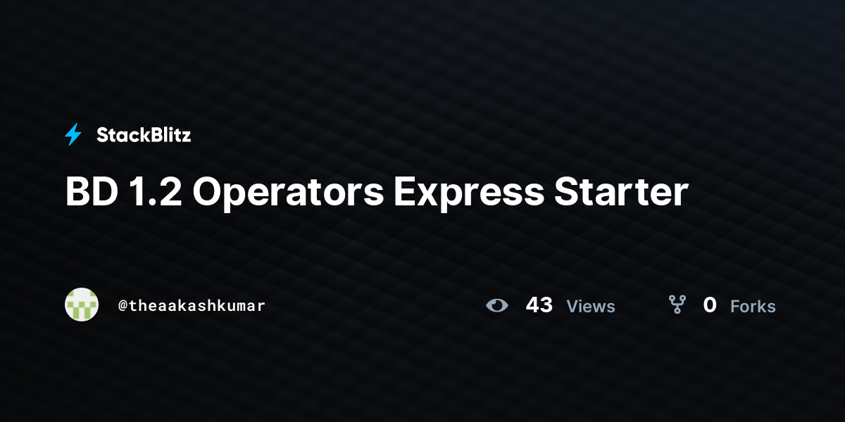 BD 1.2 Operators Express Starter - StackBlitz