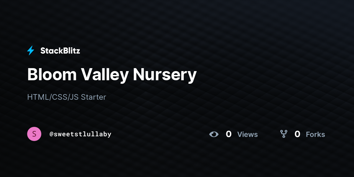 Bloom Valley Nursery - StackBlitz