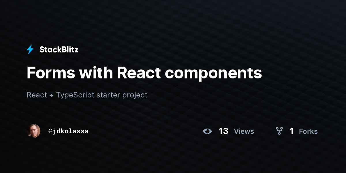 Forms with React components - StackBlitz