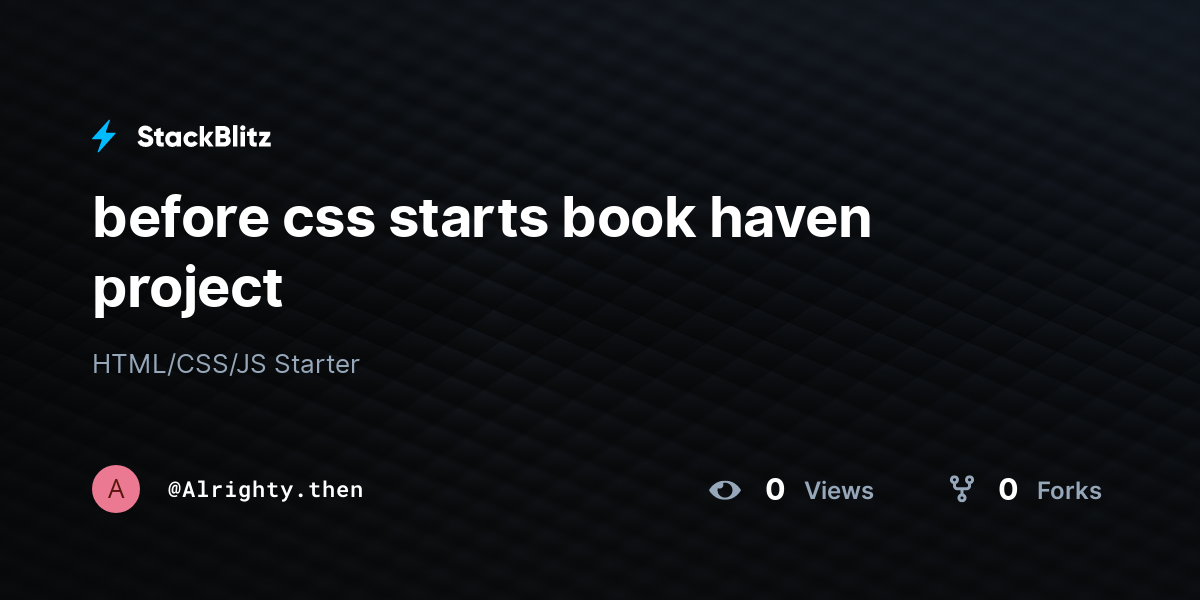 before css starts book haven project - StackBlitz