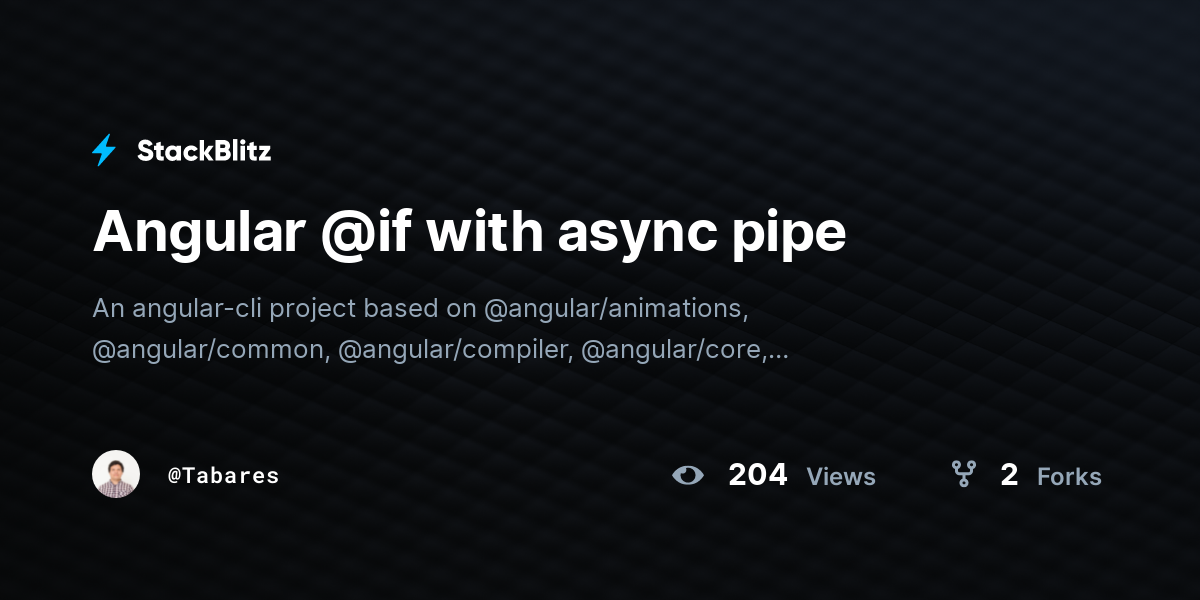 Angular @if with async pipe - StackBlitz