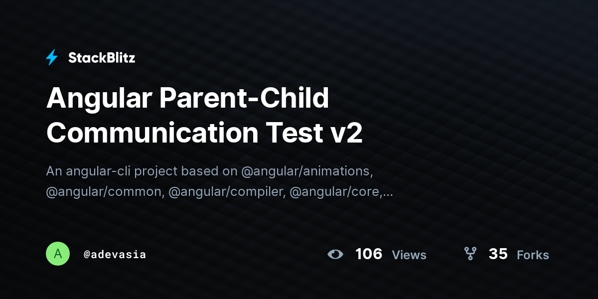 Angular Parent-Child Communication Test v2 - StackBlitz
