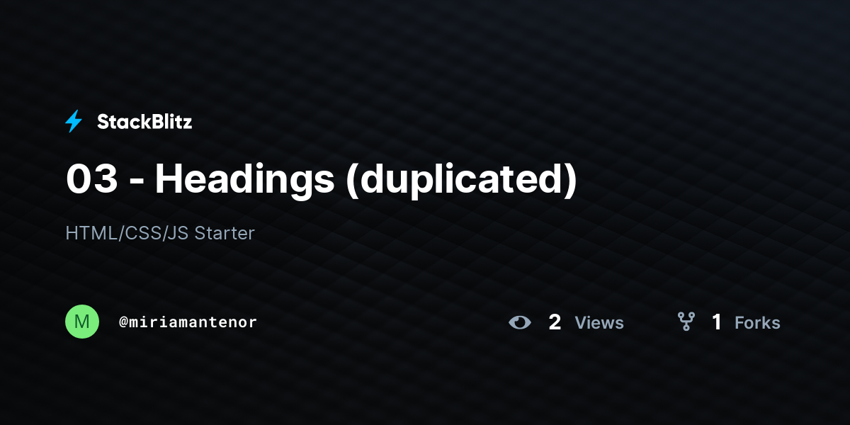 03 - Headings (duplicated) - StackBlitz