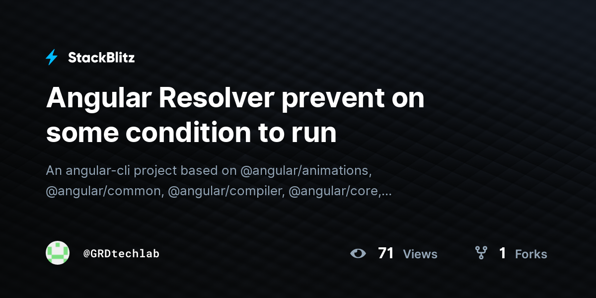 Angular Resolver prevent on some condition to run - StackBlitz