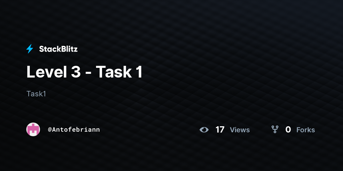 Level 3 - Task 1 - StackBlitz