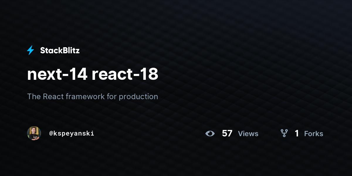 next-14 react-18 - StackBlitz