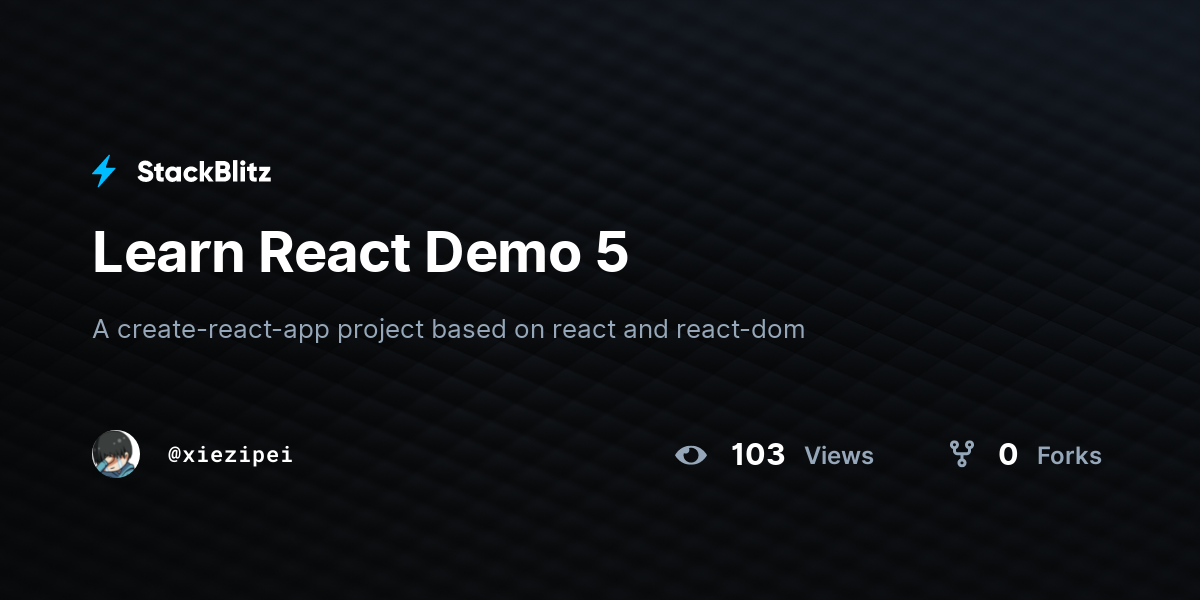 Learn React Demo 5 - StackBlitz