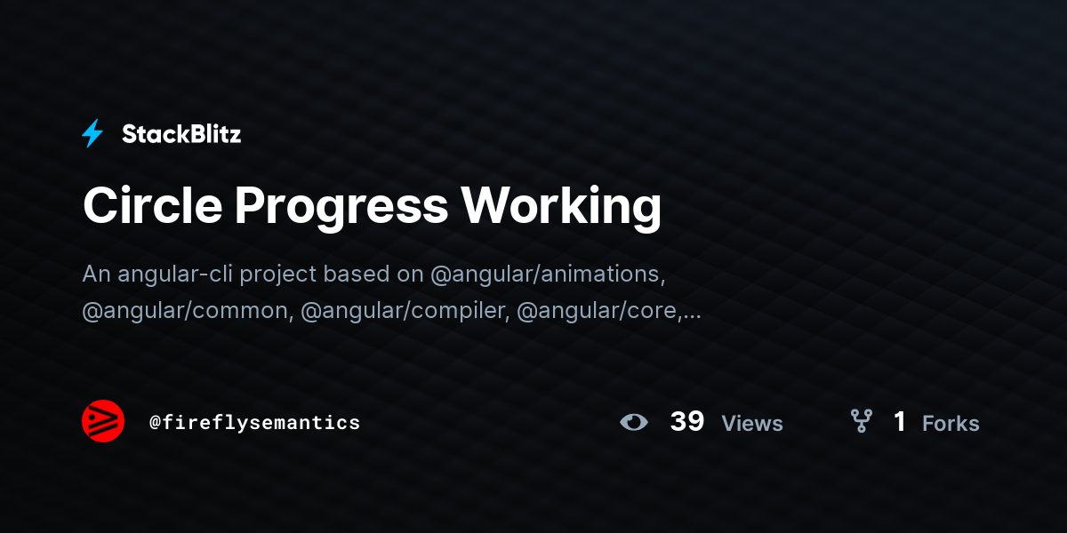 Circle Progress Working - StackBlitz