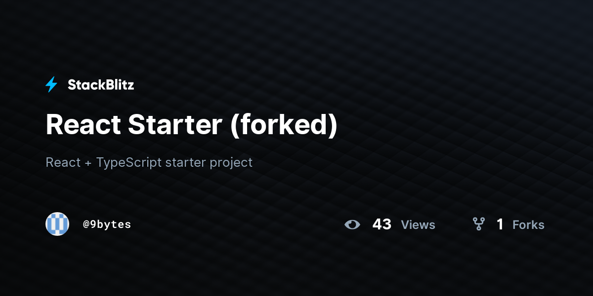 React Starter (forked) - StackBlitz