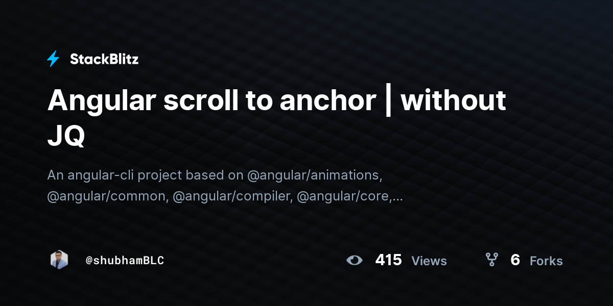 Angular scroll to anchor | without JQ - StackBlitz