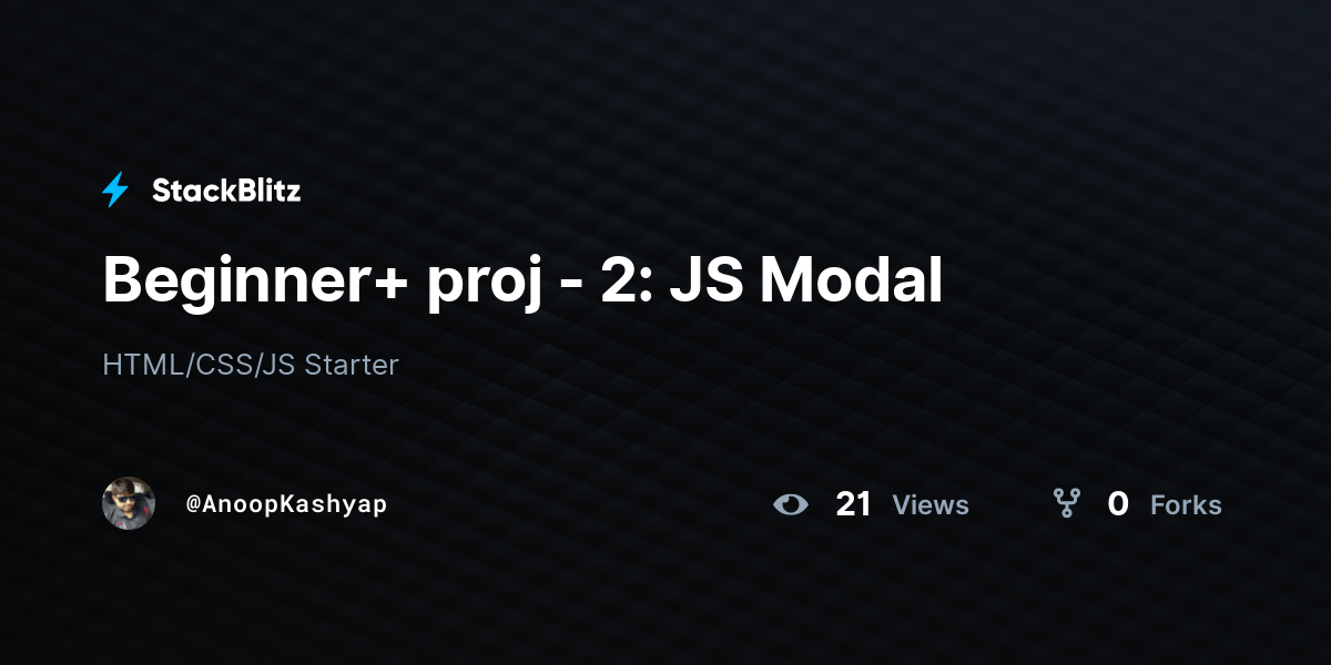 Beginner+ proj - 2: JS Modal - StackBlitz