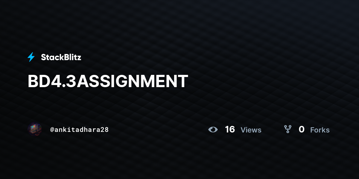 BD4.3ASSIGNMENT - StackBlitz