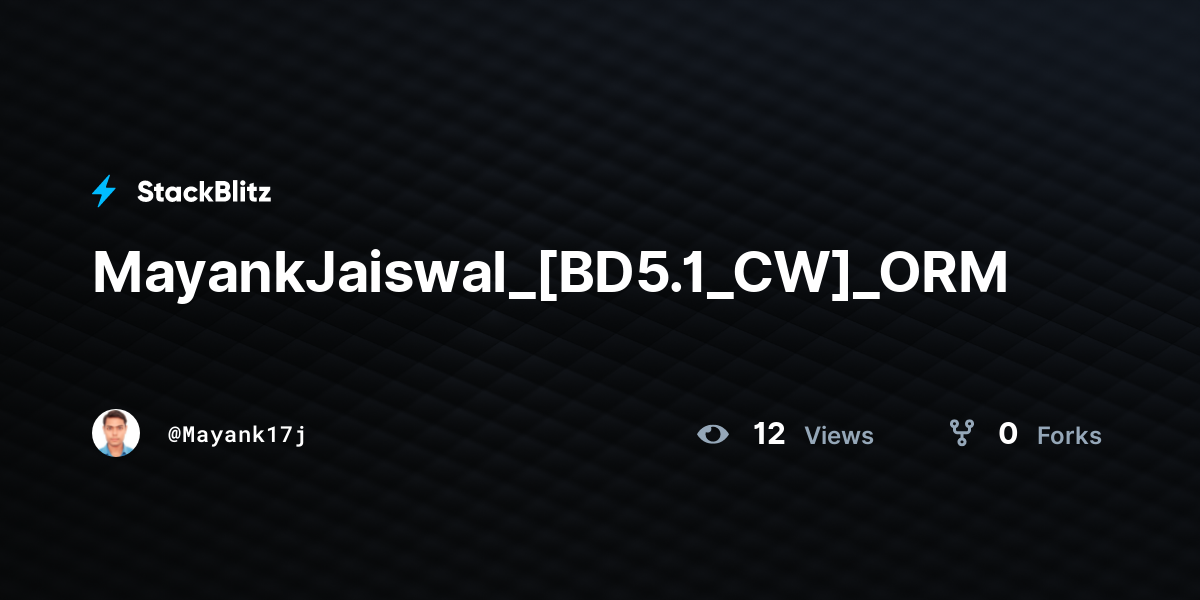 MayankJaiswal_[BD5.1_CW]_ORM - StackBlitz