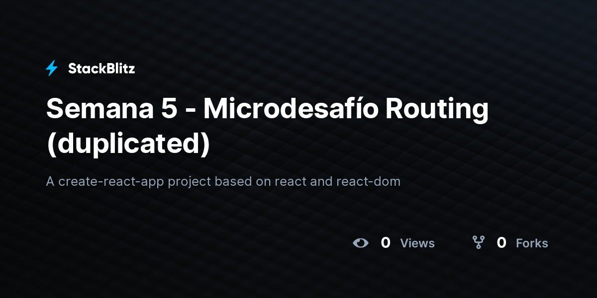 Semana 5 - Microdesafío Routing (duplicated) - StackBlitz