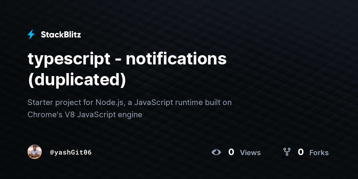 typescript - notifications (duplicated) - StackBlitz
