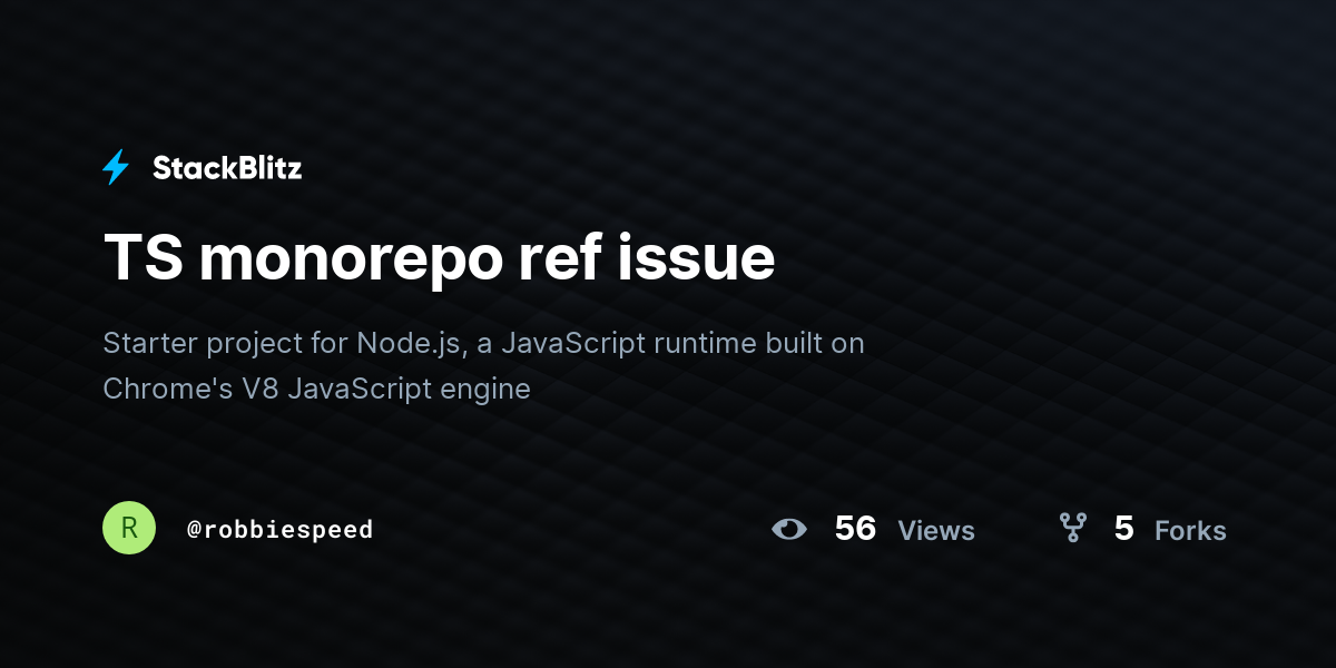 TS monorepo ref issue - StackBlitz