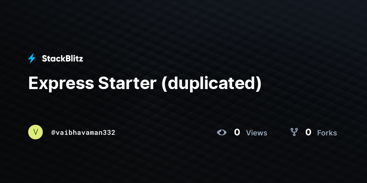Express Starter (duplicated) - StackBlitz