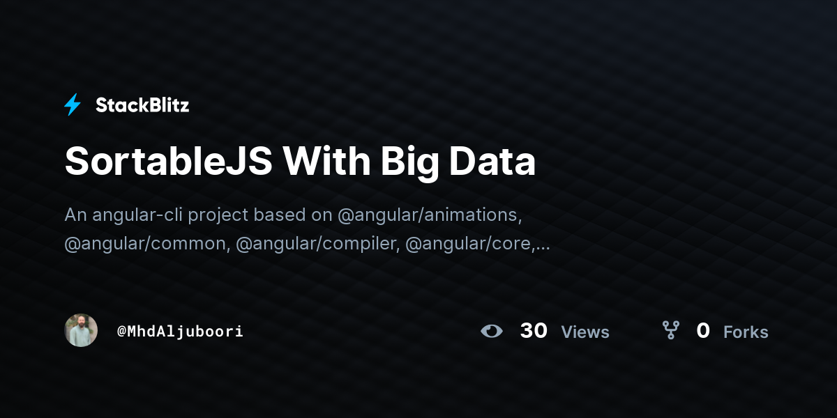 SortableJS With Big Data - StackBlitz