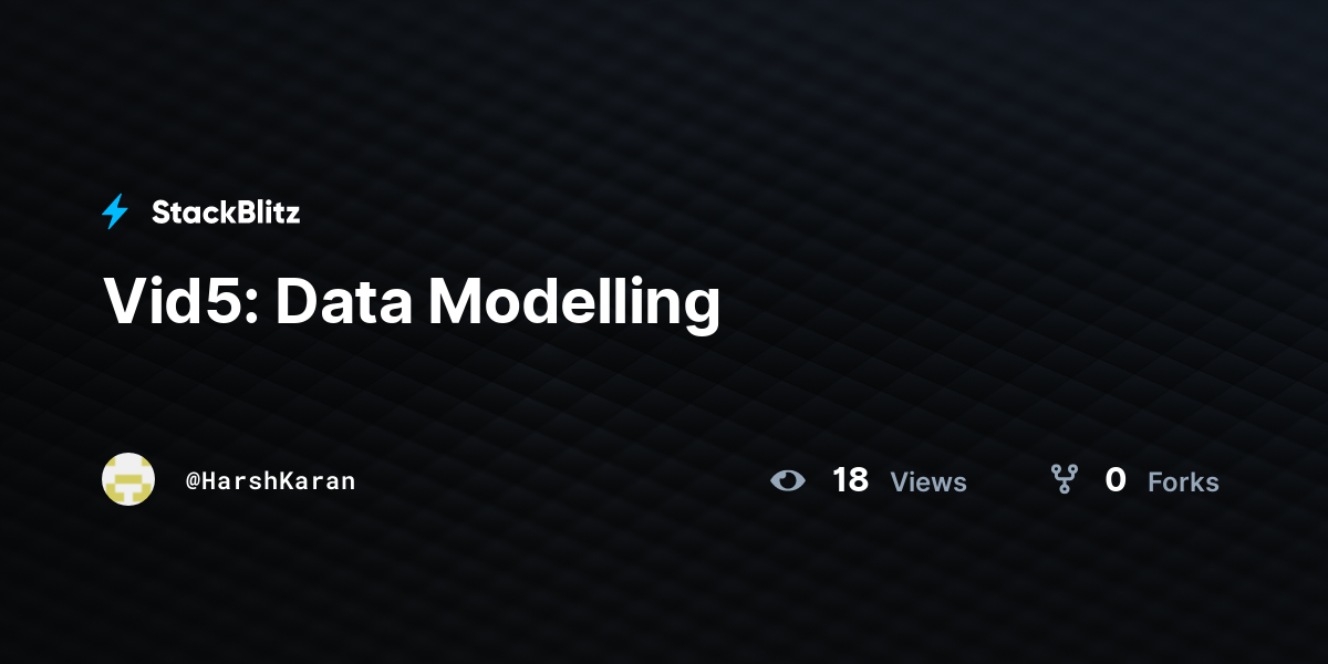 Vid5: Data Modelling - StackBlitz