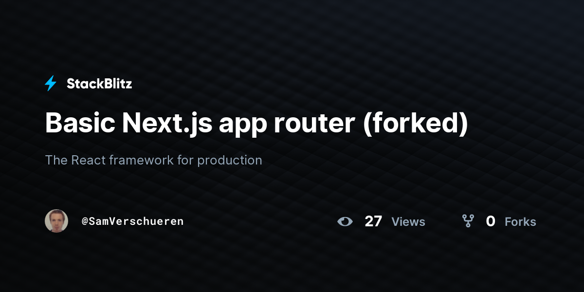 Basic Next.js app router (forked) - StackBlitz
