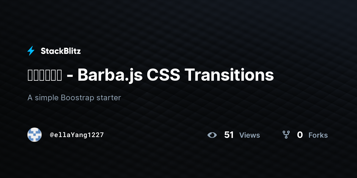 換頁動畫效果 - Barba.js CSS Transitions - StackBlitz