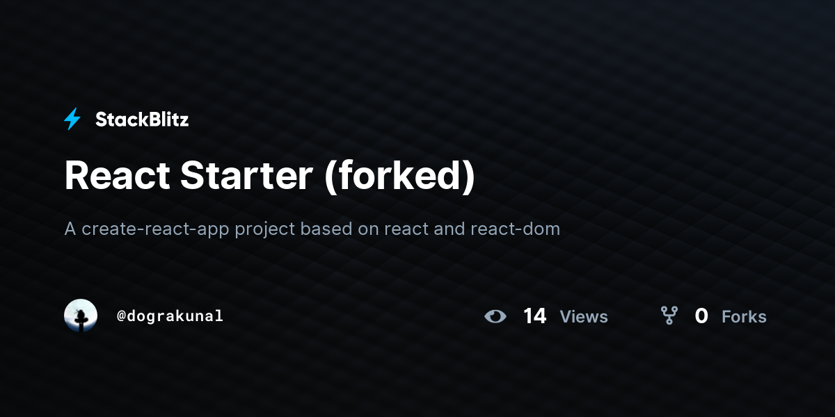 React Starter (forked) - StackBlitz