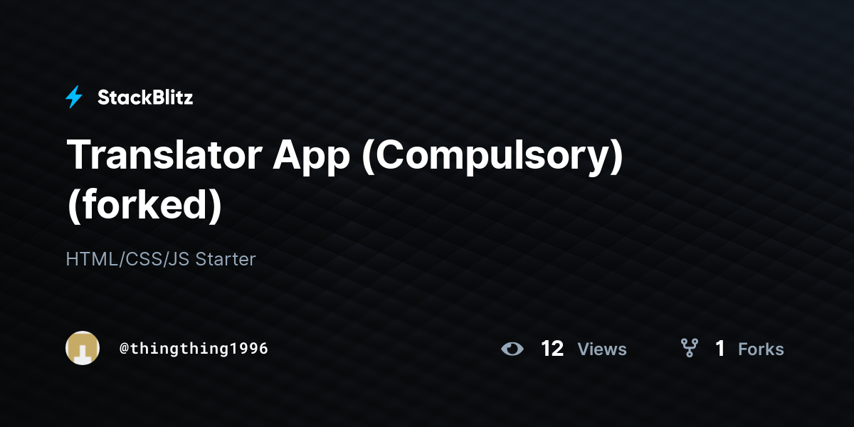 Translator App (Compulsory) (forked) - StackBlitz