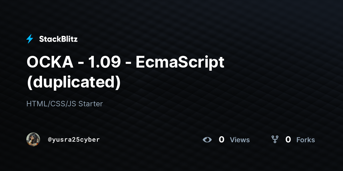 OCKA - 1.09 - EcmaScript (duplicated) - StackBlitz