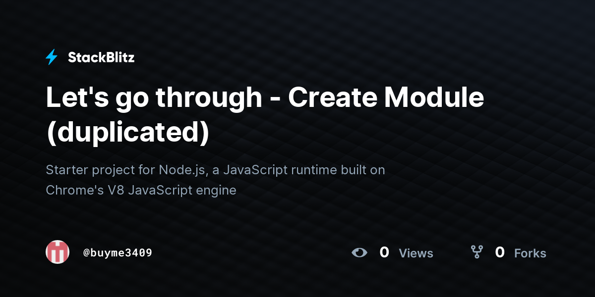 Let's go through - Create Module (duplicated) - StackBlitz