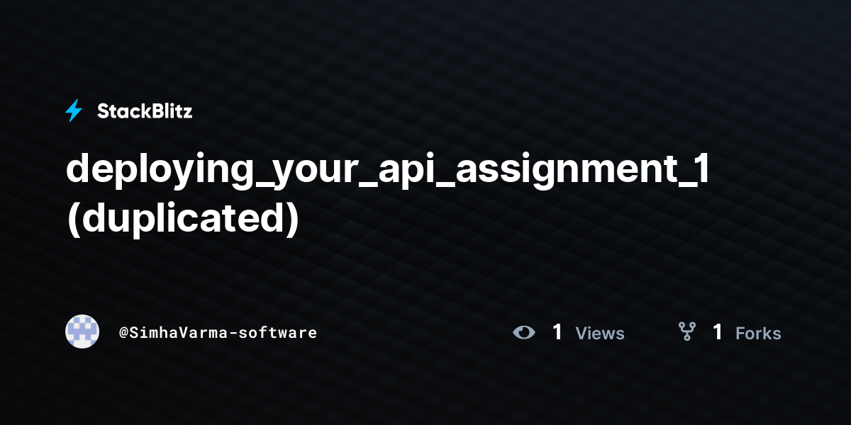 deploying_your_api_assignment_1 (duplicated) - StackBlitz