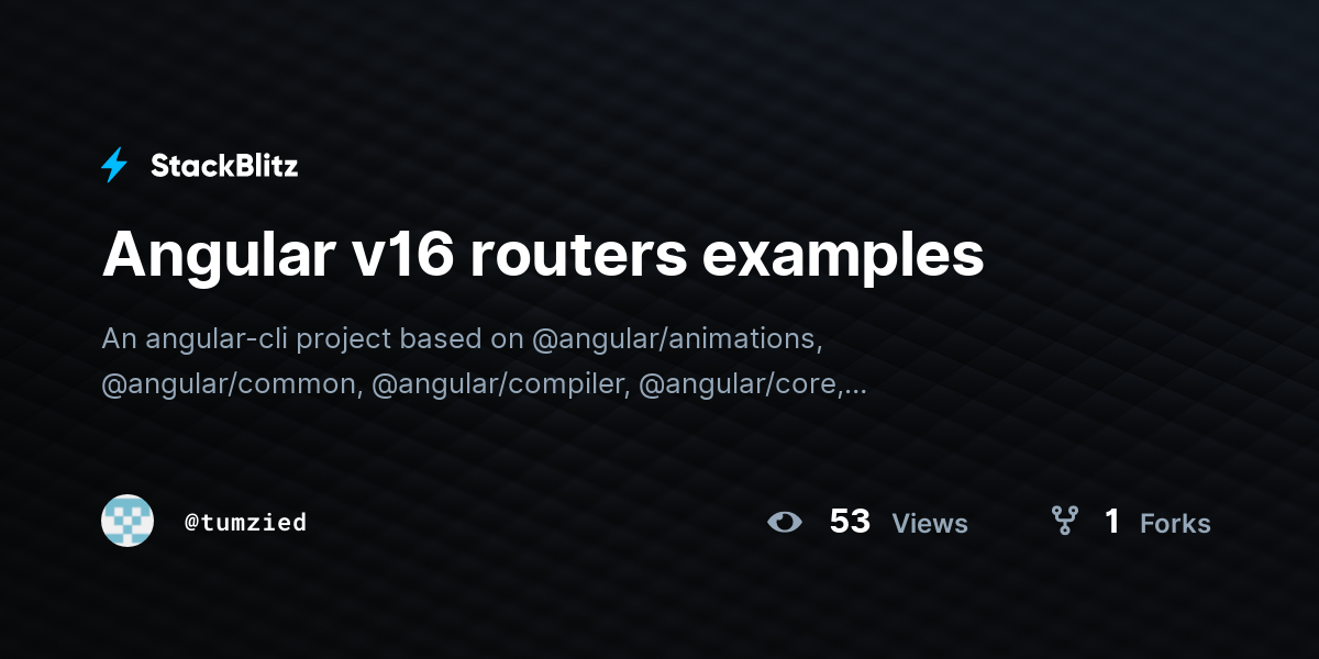Angular v16 routers examples StackBlitz