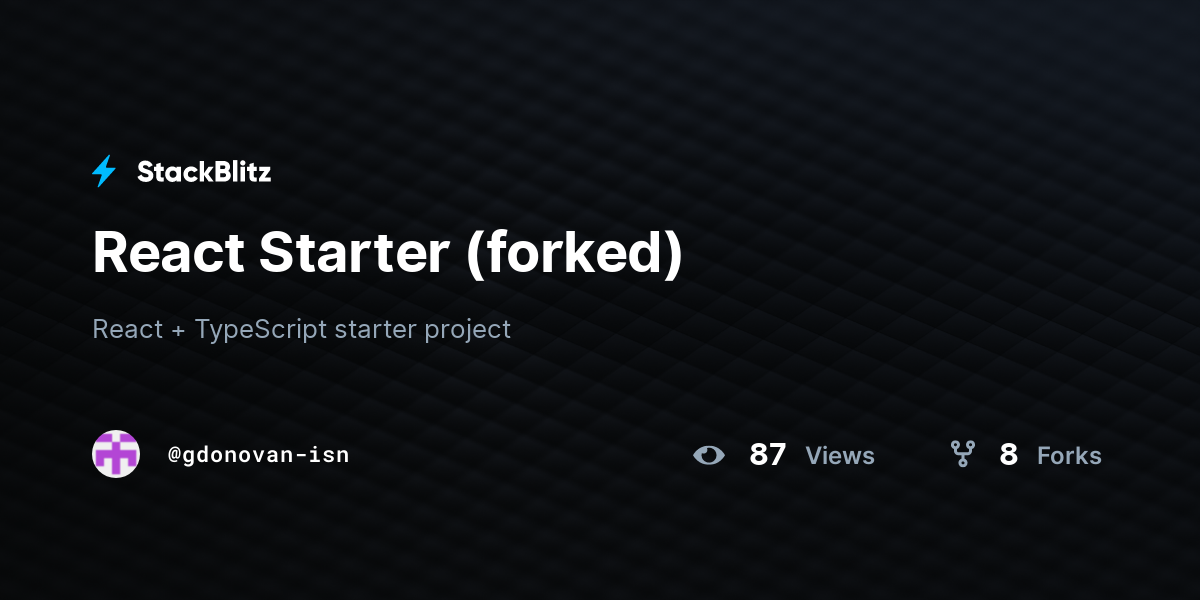 React Starter (forked) - StackBlitz