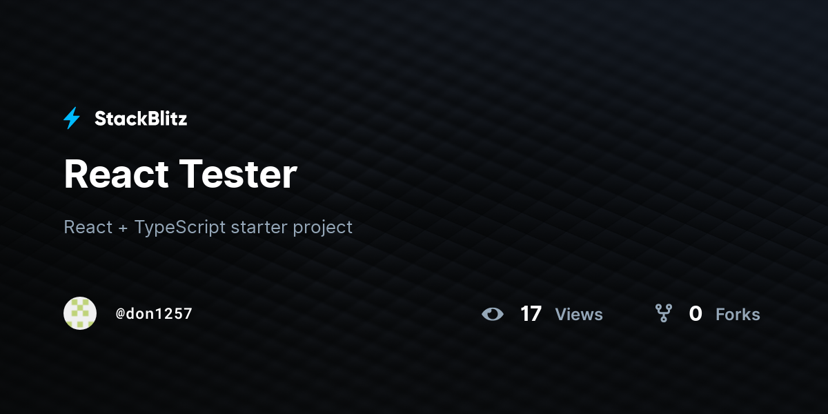 React Tester - StackBlitz