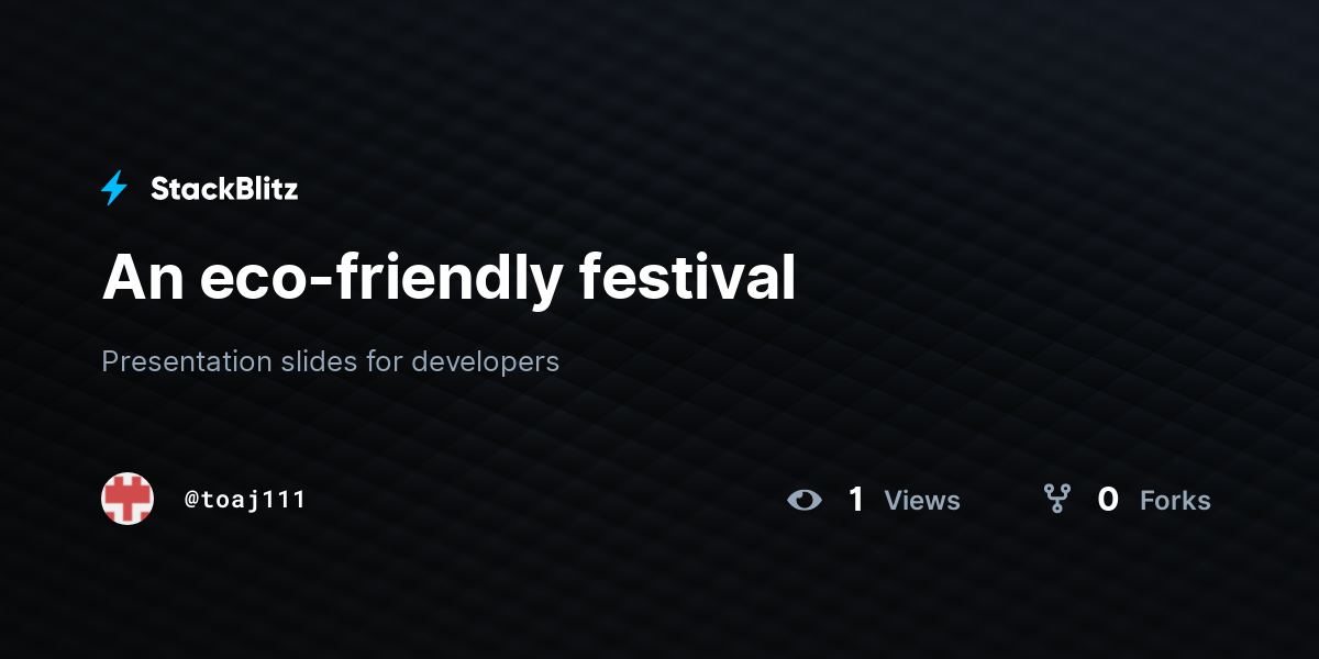 An eco-friendly festival - StackBlitz