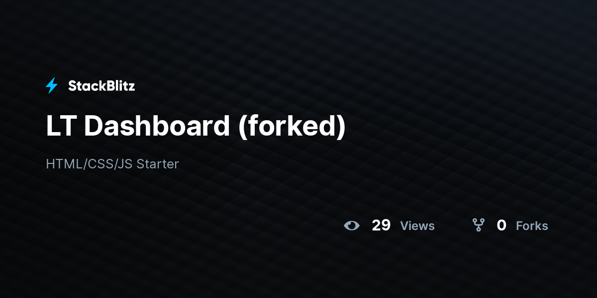 LT Dashboard (forked) - StackBlitz