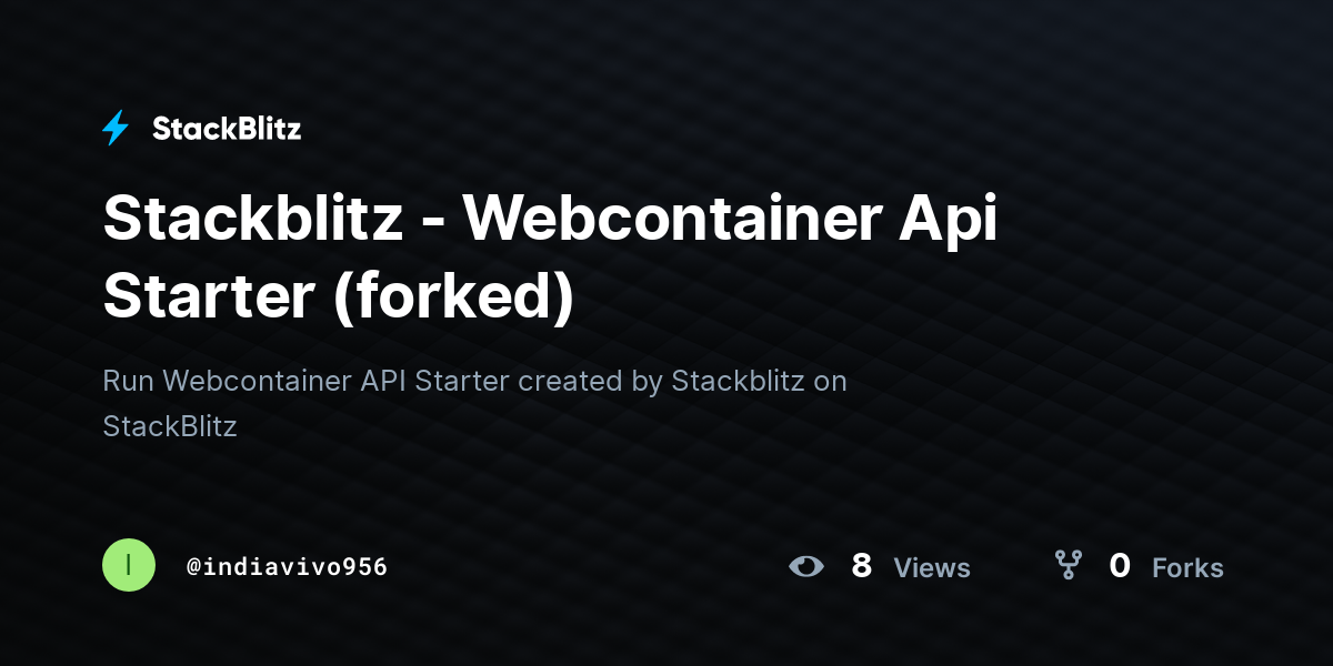 Stackblitz - Webcontainer Api Starter (forked) - StackBlitz