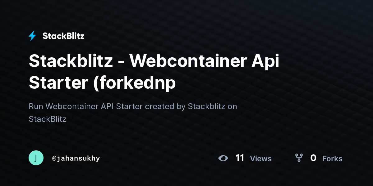 Stackblitz - Webcontainer Api Starter (forkednp - StackBlitz