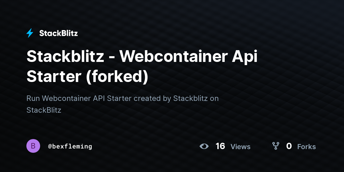 Stackblitz - Webcontainer Api Starter (forked) - StackBlitz