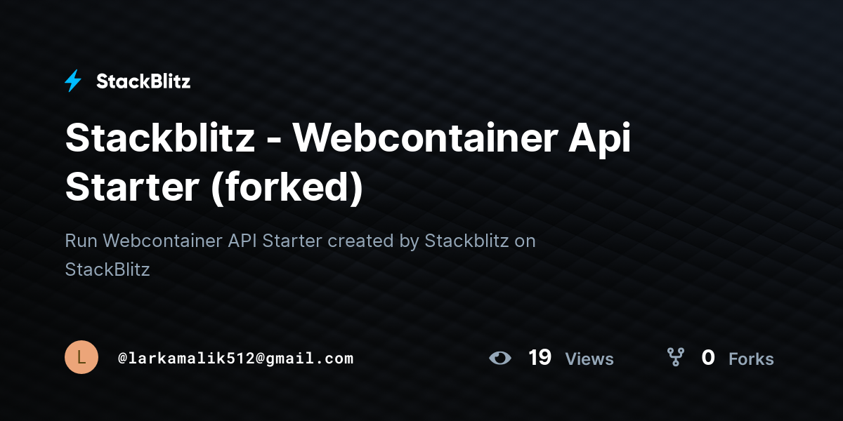 Stackblitz - Webcontainer Api Starter (forked) - StackBlitz