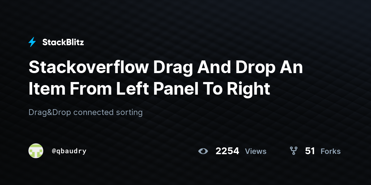 Stackoverflow Drag And Drop An Item From Left Panel To Right - StackBlitz