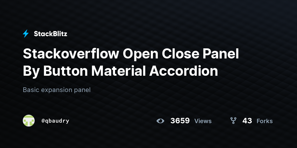 Stackoverflow Open Close Panel By Button Material Accordion - StackBlitz