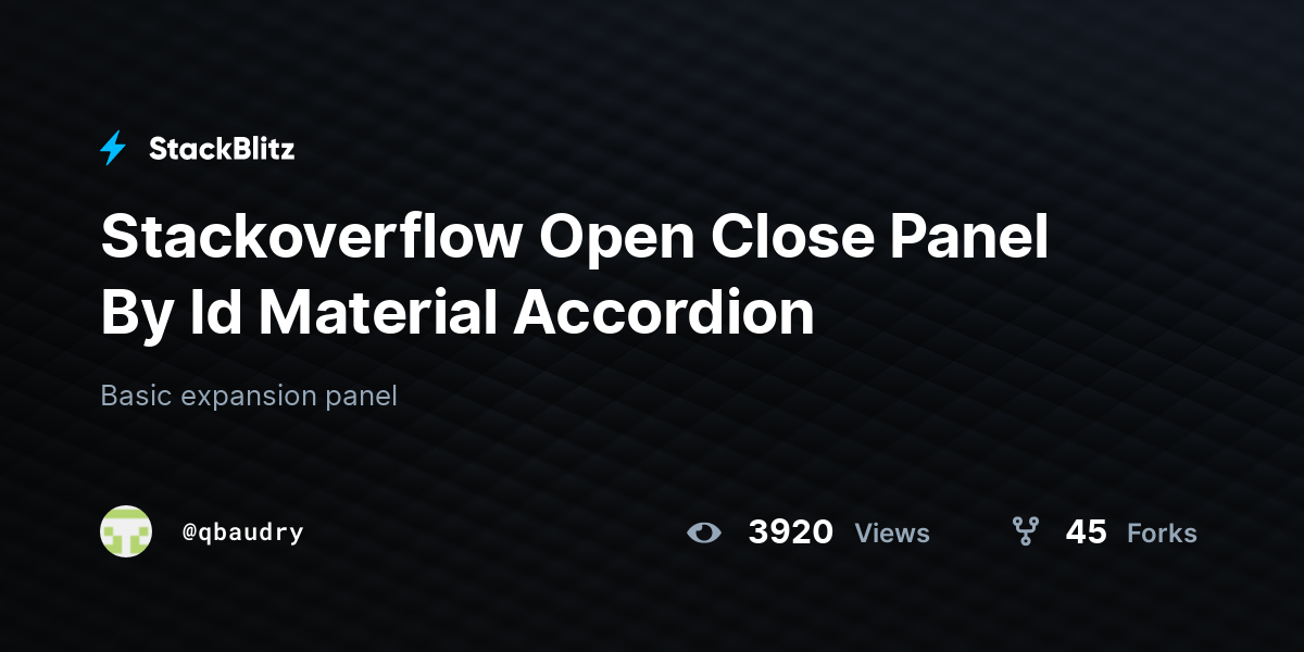Stackoverflow Open Close Panel By Id Material Accordion StackBlitz