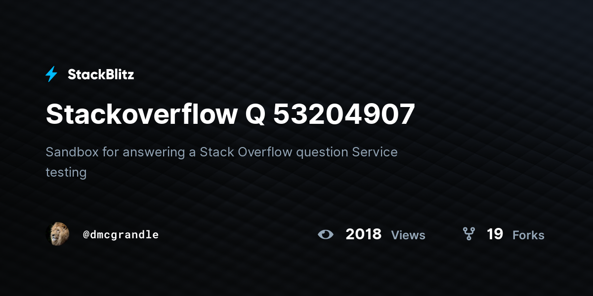 Stackoverflow Q 53204907 - StackBlitz