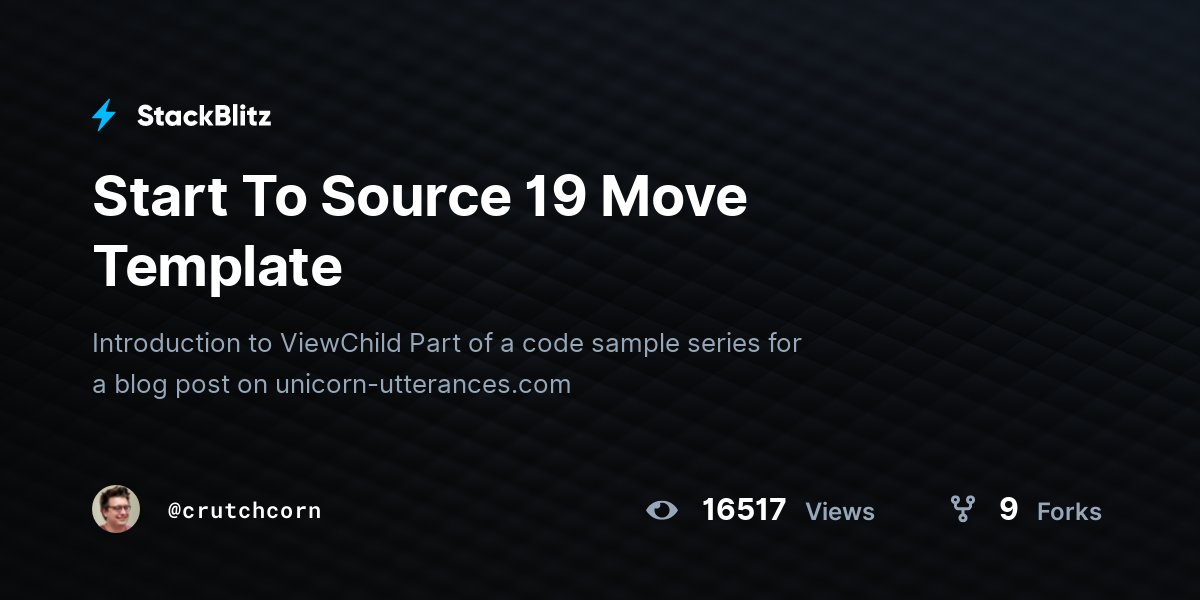 Start To Source 19 Move Template - StackBlitz