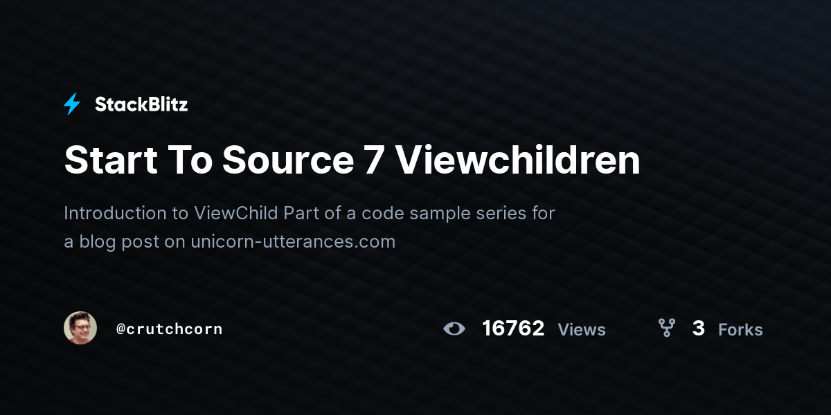 Start To Source 7 Viewchildren - StackBlitz