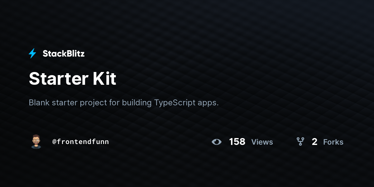 Starter Kit - StackBlitz