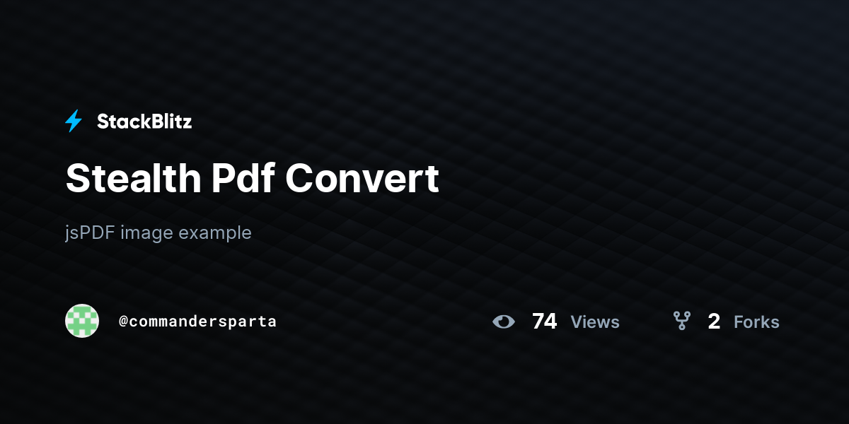Stealth Pdf Convert - StackBlitz