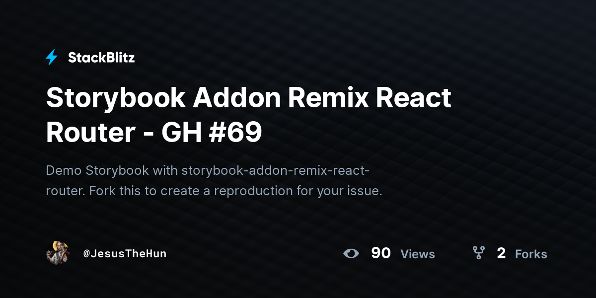 Storybook Addon Remix React Router - GH #69 - StackBlitz